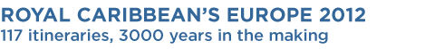 European Cruises from Royal Caribbean 2012